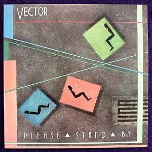 VECTOR Please Stand By LP '85 EXIT Xian Synth Pop Rock w/Inner NM/NM - Imagen 1 de 7