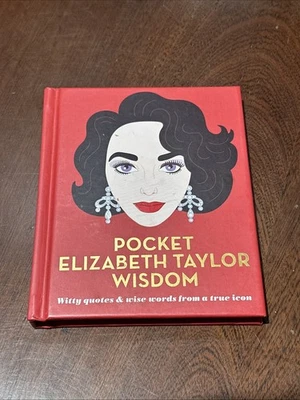 Pocket Elizabeth Taylor Wisdom : Witty and Wise Words HC 2018 B-12225 - Image 1 of 4