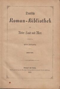 Deutsche Romanbibliothek, zu Über Land und Meer. Elfter Jahrgang. Zweiter Band.