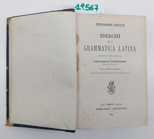 Miscellanea Ferdinando Schultz Esercizi per la grammatica latina Loescher 1874 - Imagen 1 de 18