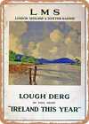 METAL SIGN - 1930 LMS Lough Derg by Paul Henry Ireland This Year Vintage Ad
