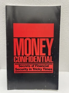Money Confidential Secrets of Financial Security in Tricky Times Trade Paperback - Picture 1 of 7