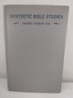 SYNTHETIC BIBLE STUDIES (1923) JAMES M. GRAY D.D.