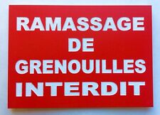 panneau "RAMASSAGE DE GRENOUILLES INTERDIT" signalétique
