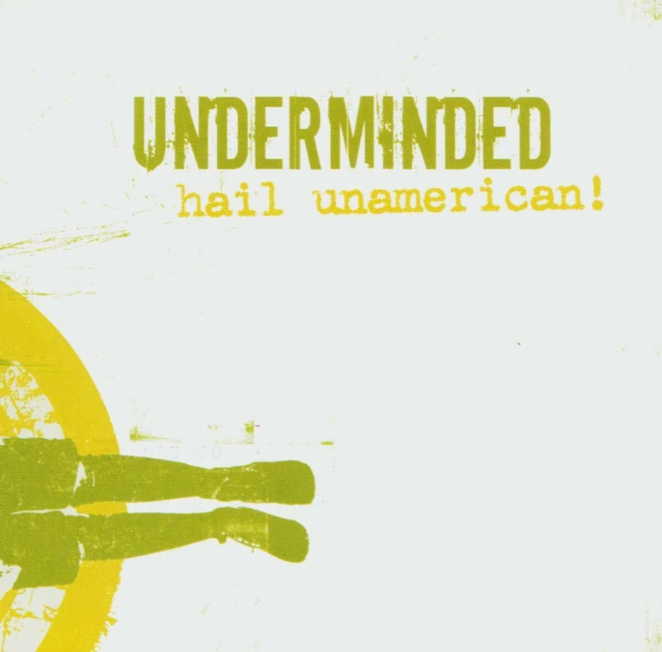 Underminded ‎– Hail Unamerican! / Kung Fu Records ‎CD 2004 Neu - Bild 1 von 1