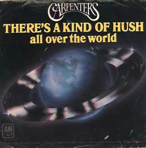 CARPENTERS There's A Kind of Hush All Over The World 1976 A&M 45rpm w PIC SLEEVE - Foto 1 di 2