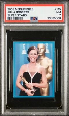 2003 Mediumpres Super Stars #115 JULIA ROBERTS PSA 7 Pop 1 highest - Image 1 of 2