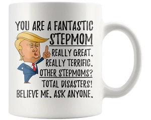 Funny Fantastic Stepmom Coffee Mug, Stepmom Trump Gifts, Best Stepmom Birthday - Picture 1 of 4