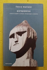 Fosco Maraini - Paropamiso. Ediz. revised and updated - Mondadori, 2003 - Picture 1 of 6