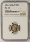 1916 Mercury Dime Silver 10C MS 64 NGC