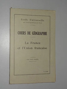 COURS DE GÉOGRAPHIE - LA FRANCE ET L'UNION FRANÇAISE - 1950 - Imagen 1 de 2