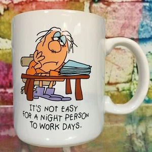 HALLMARK Coffee Mug Cup Late Night Person Working Days Tired Job Nurse Office - Picture 1 of 12