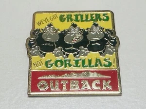 Outback Steakhouse Pin Pinback We've got Grillers not Gorillas Silverback Grill - Picture 1 of 2