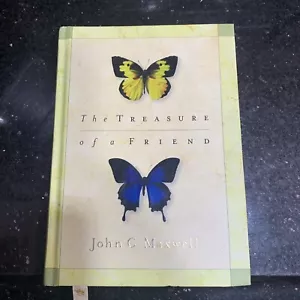 The Treasure of a Friend Hardcover John C. Maxwell - Picture 1 of 7