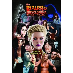 The Bizarro Encyclopedia Of Film Volume 1 Softcover Book- John Skipp New - Picture 1 of 5