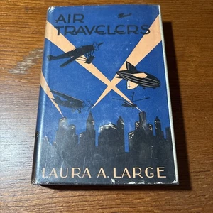 Air Travelers Laura Large 1932 Early Avation Scarce DJ HC Harold Cue Illustrator - Foto 1 di 11