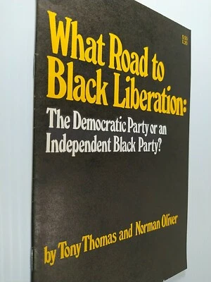 Vintage Black History: What Road to Black Liberation The Democratic Party 1974 - Image 1 of 4