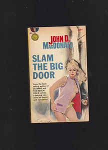 VINTACE PBSLAM THE BIG DOOR.JOHN D MCDONALD.P.B.O.GOLD MEDAL IST ED. - Picture 1 of 3
