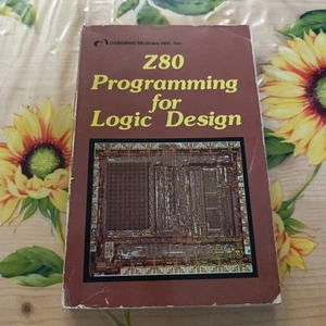 Z80 Programming For Logic Design - A. Osborne - Ed. McGraw Hill 1978 - Foto 1 di 8