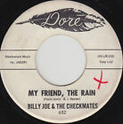 Billy Joe & The Checkmates - My Friend, The Rain, 7"(Vinyl)