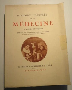 RENE DUMESNIL : HISTOIRE ILLUSTREE DE LA MEDECINE 1935 PLON NUMEROTE - Imagen 1 de 1