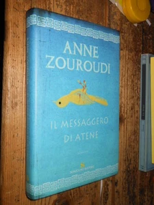 Il messaggero di Atene A. Zouroudi Sonzogno I ed. 2009 L3 ^ - Bild 1 von 1