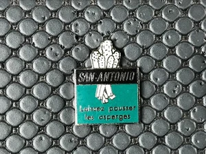  pins pin BADGE DIVERS SAN ANTONIO LAISSEZ POUSSER LES ASPERGES EMAIL - Picture 1 of 1