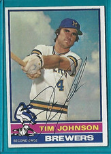 TIM JOHNSON signed 1976 Topps baseball card #613 MILWAUKEE BREWERS