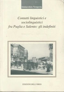 Contatti linguistici e sociolinguistici fra Puglia e Salento: gli indefiniti - Imagen 1 de 1