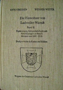 Genealogie Saar Einwohner von Ludweiler-Warndt Band II 1880 - 1920 O. Treinen.. - Bild 1 von 1