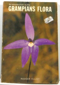 Una introducción a la flora de Grampians por Rodger Elliot Algona guías plantas PB - Imagen 1 de 13