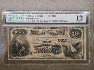 1882 $10 Date Back Lowry NB of Atlanta Georgia National Ch #5318 PMG Fine 12 - Picture 1 of 5