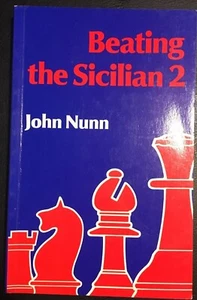 Beating the Sicilian 2 - John Nunn - Batsford 1st Edition Paperback 1990 VG - Imagen 1 de 7