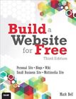 Build a Website for Free (3rd Edition) By Mark William Bell