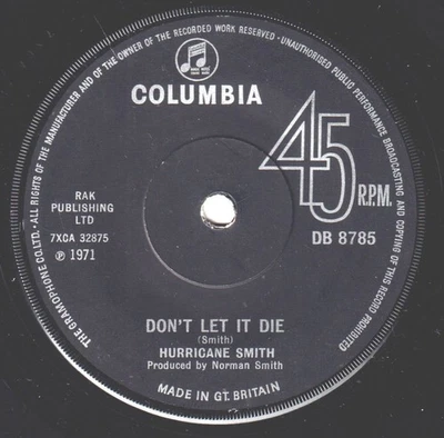 Hurricane Smith Don't Let It Die 7" vinyl UK Columbia 1971 Solid centre - Bild 1 von 2