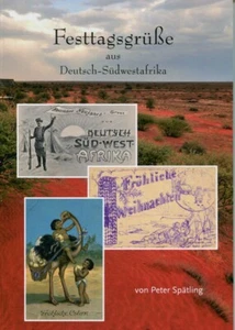 DSWA Südwestafrika Spätling: "Festtagsgrüße aus Deutsch-Südwestafrika" - Bild 1 von 4