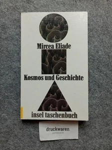 Kosmos und Geschichte. Insel-Taschenbuch 1580. Eliade, Mircea: - Bild 1 von 1
