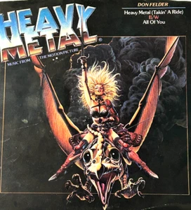 Don Felder 7" Record 45 & Picture Sleeve From The Heavy Metal Soundtrack VG+ - Picture 1 of 4