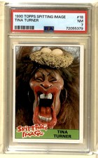1990 Topps Spitting Image Tina Turner PSA 7 #18