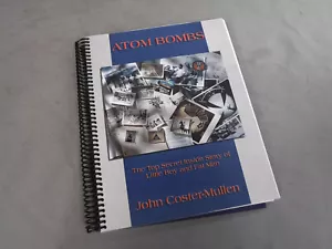 Signed! Atom Bombs: Top Secret Inside Story by John Coster-Mullen - Picture 1 of 8