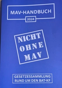 MAV-Handbuch 2024 Gesetzessammlung RUND UM DEN BAT-KF - ISBN 9783981831887 - Bild 1 von 7