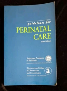 Guidelines for Perinatal Care by ACOG Committee on Obstetric Practice and AAP... - Picture 1 of 5