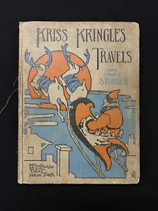 KRISS KRINGLE'S TRAVELS and other poems and stories McLoughlin Bros. HC - Foto 1 di 6