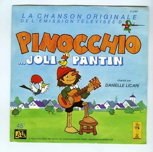 45 RPM SP T.V. OST DANIELLE LICARI PINOCCHIO JOLI PANTIN - Imagen 1 de 1