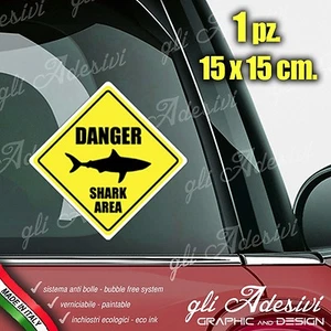 Adesivo Stickers Auto Moto Camper DANGER SHARK Area segnale a bordo - Picture 1 of 1