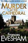 Murder at the Cathedral (The Exham-..., Frances Evesham