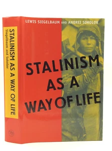 STALINISM AS A WAY OF LIFE by Siegelbaum & Sokolov - 2000 - Communist Russia - Bild 1 von 8