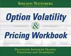 Option Volatility And Pricing Workbook Practicing Advanced Trading Strategies And