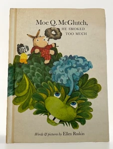 MOE Q. McGLUTCH ER RAUCHTE ZU VIEL Ellen Raskin Hardcover Eltern 1973 - Bild 1 von 20