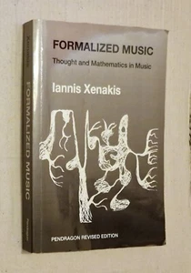 Xenakis, Formalized Music: Thought and Mathematics in Music - Paperback Book - Picture 1 of 2